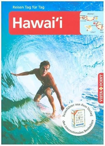 Hawai'i: Reiseführer Tag für Tag (Reisen Tag für Tag)