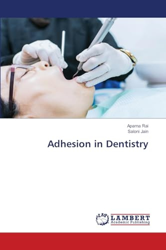 Adhesion in Dentistry