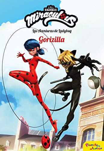 Miraculous. Las aventuras de Ladybug : Gorizilla: Narrativa 9