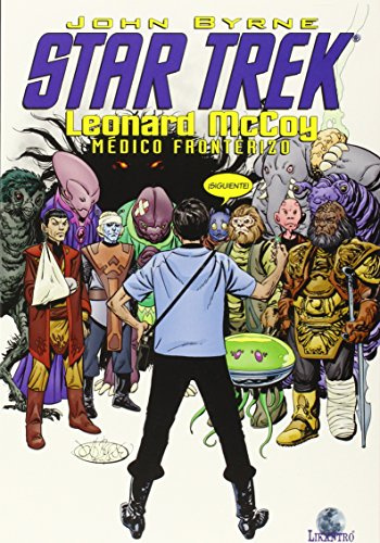 Star Trek. Leonard McCoy, médico fronterizo (Likantro, Band 9)