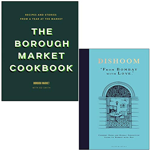 Das Borough Market Kochbuch von Ed Smith & Dishoom From Bombay with Love von Shamil Thakrar, Kavi Thakrar 2-Bücher-Sammlungsset