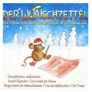 Der Wunschzettel - Die schönsten Weihnachtslieder & Erzählungen [Various Artists - Edition Music Digital]