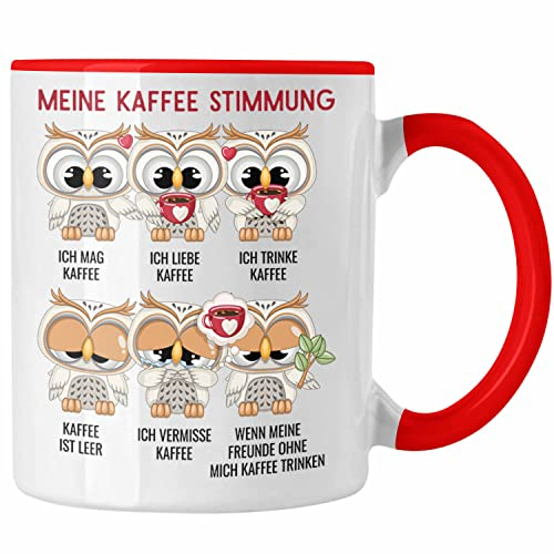 Trendation - Meine Kaffee Stimmung Lustiger Kaffe Spruch Eulen Tasse Kaffeetasse Eulen-Fans (Rot)