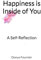 Happiness is Inside of You: A Self-Reflection