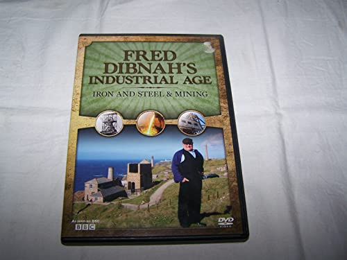 Fred Dibnah's Industrial Age: Iron And Steel/Mining [DVD]