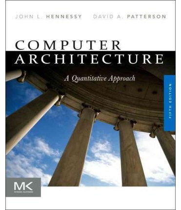 (Computer Architecture: A Quantitative Approach) By Hennessy, John L. (Author) Paperback on (09 , 2011)