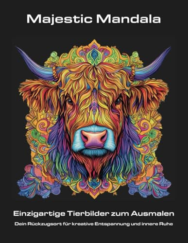 Mandala - 50 wunderschöne Kraft-Tiere - Malbuch für mehr Entspannung, Kreativität und Gelassenheit, tolle Geschenkidee: 50 Einzigartige ... Gelassenheit, Stressabbau und innere Ruhe