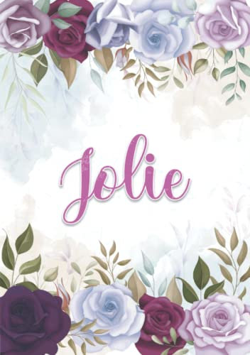 Jolie: Notizbuch A5 | Personalisierter vorname Jolie | Geburtstagsgeschenk für Frau, Mutter, Schwester, Tochter | Design: Blumendekoration | 120 Seiten liniert, Kleinformat A5 (14,8 x 21 cm)