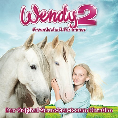 Wendy 2 - der Original-Soundtrack Zum Kinofilm