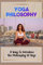 Yoga Philosophy: A Way To Introduce The Philosophy Of Yoga (English Edition)