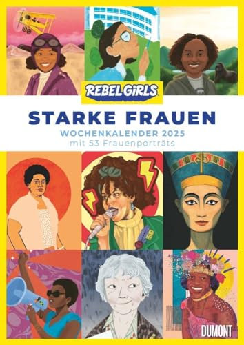 Starke Frauen - Rebel Girls - Wochenkalender 2025 - DUMONT-Verlag - Wandkalender mit 53 Frauenportraits und Platz zum Eintragen - 21 cm x 29,7 cm