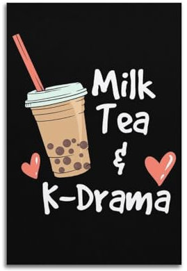 HCLJY Milk Tea KDrama Wandbild, Poster, dekoratives Gemälde, Leinwand, Wandposter und Kunstdruck, moderne Familienschlafzimmer-Dekoration, Poster, 30 x 45 cm