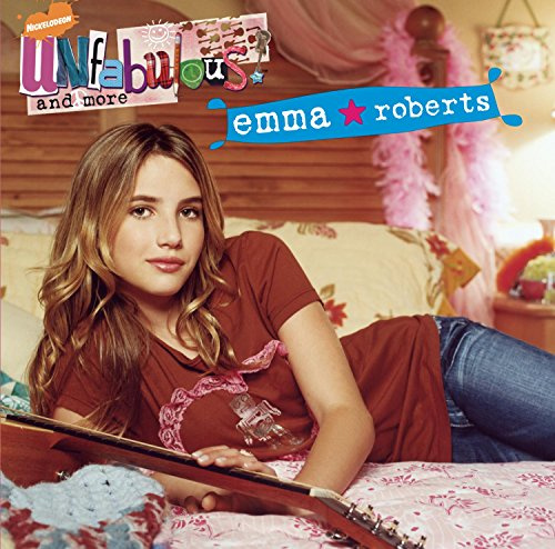 Unfabulous & More: Emma Roberts