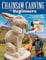 Chainsaw Carving for Beginners: Patterns and 250 Step-by-Step Photos (English Edition)