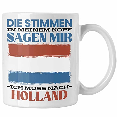 Trendation - Holland Tasse Urlaub Heimat Geschenk Spruch Niederlande Geschenkidee (Weiß)