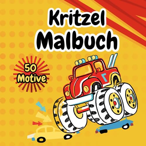 Kritzel Malbuch: Malbuch ab 3 Jahre für Jungen. 45 Motive kreatives Kritzeln und Ausmalen. Bagger, Traktor, Feuerwehr, Boot und viele andere Fahrzeuge! Kritzelbuch Jungen