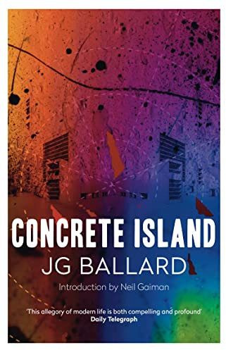 Concrete Island: The haunting psychological thriller novel