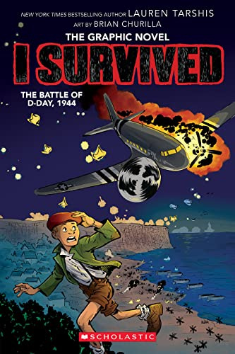 The Battle of D-Day, 1944 (I Survived)