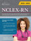 NCLEX-RN Practice Tests 2022-2023: Review Book with 1000+ Assessment Questions with Answer Rationales for the National Council Licensure Nursing Examination