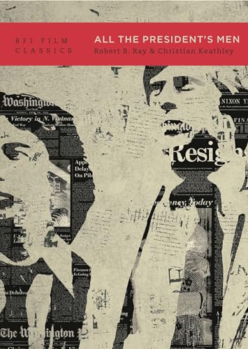 All the President’s Men (BFI Film Classics)
