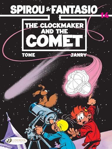 The Clockmaker and the Comet (Spirou & Fantasio) (Volume 14)