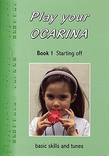 Play Your Ocarina Book 1 Starting Off
