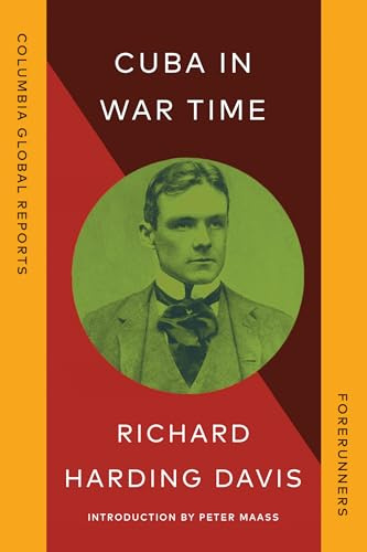 Cuba in War Time (Forerunners)