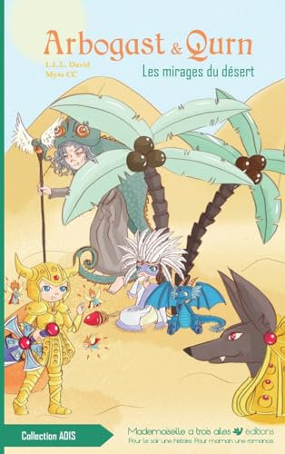Arbogast & Qurn: Les mirages du désert