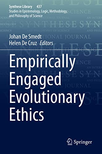 Empirically Engaged Evolutionary Ethics (Synthese Library)