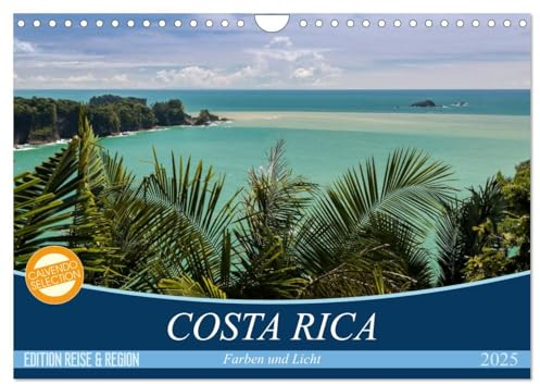 COSTA RICA Farben und Licht (Wandkalender 2025 DIN A4 quer), CALVENDO Monatskalender: Grandiose und stimmungsvolle Bilder aus dem Traumland Mittelamerikas (CALVENDO Natur)