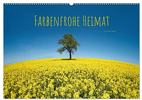 Farbenfrohe Heimat (Wandkalender 2026 DIN A2 quer), CALVENDO Monatskalender: Fröhliche Fotografien aus der Heimat (CALVENDO Natur)