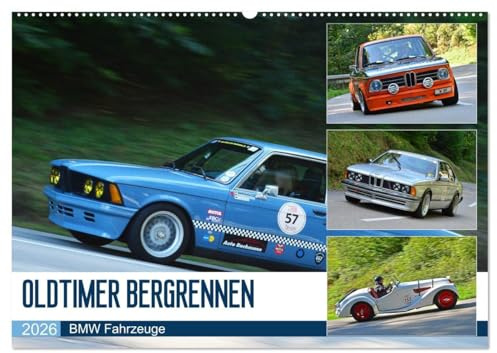 OLDTIMER BERGRENNEN - BMW Fahrzeuge (Wandkalender 2026 DIN A2 quer), CALVENDO Monatskalender: Die schnellen Bayern am Berg (CALVENDO Mobilitaet)