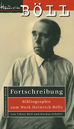Fortschreibung: Bibliographie zum Werk Heinrich Bölls