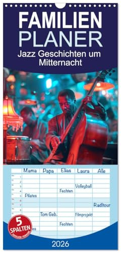 Familienplaner 2026 - Jazz Geschichten um Mitternacht mit 5 Spalten (Wandkalender, 21 cm x 45 cm), CALVENDO: Mitternachtsmelodien: Eine Ode an das Lebensgefühl des Jazz (CALVENDO Kunst)