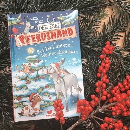Der Esel Pferdinand - Ein Esel unterm Weihnachtsbaum - Band 5