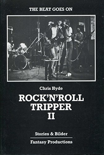 Rock'n'Roll Tripper II: The Beat Goes On - Stories und Bilder