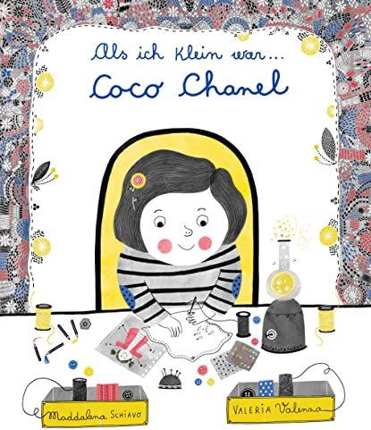 Als ich klein war... Coco Chanel: Biographie für Kinder ab 5 Jahren (Biografien für Kinder)