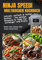 Ninja Speedi Multikocher Kochbuch - Schnell, einfach & lecker kochen: Die besten Rezepte & Tipps für Anfänger und Profis