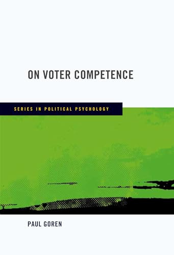 On Voter Competence (Series in Political Psychology)