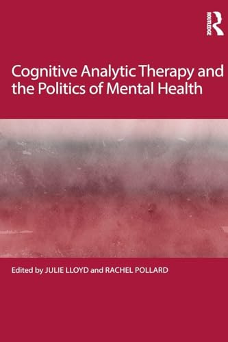 Cognitive Analytic Therapy and the Politics of Mental Health