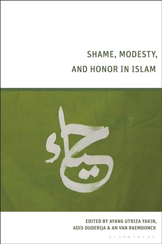 Shame, Modesty, and Honor in Islam