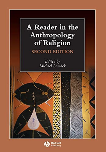 A Reader in the Anthropology of Religion, 2nd Edition