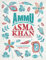 Ammu: Indian Homecooking to Nourish Your Soul: A Times Cook Book of the Year