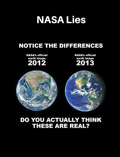 Nasa Lies: Flat Earth Notebook (7.44x9.69) 100 Pg