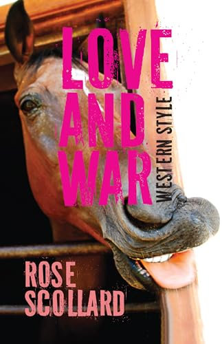 Love and War Western Style: 42 (Brave & Brilliant)
