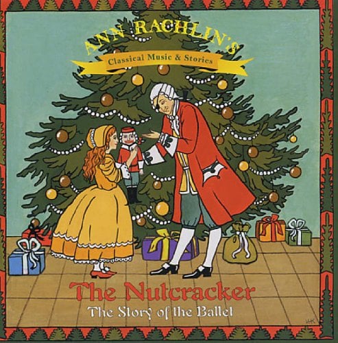 The Nutcracker: The Story of the Ballet