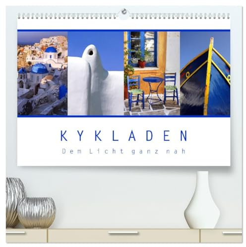 KYKLADEN Dem Licht ganz nah (hochwertiger Premium Wandkalender 2026 DIN A2 quer), Kunstdruck in Hochglanz: Impressionen von den griechischen Inseln (CALVENDO Orte)