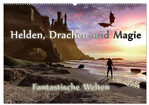 Helden, Drachen und Magie (Wandkalender 2026 DIN A2 quer), CALVENDO Monatskalender: 12 wundervolle Fantasybilder, die sie durch das Jahr begleiten. (CALVENDO Kunst)
