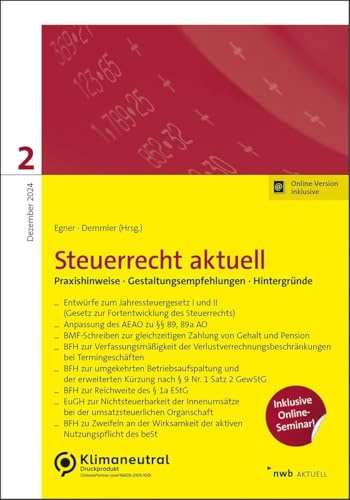 NWB Steuerrecht aktuell 2/2024: Praxishinweise · Gestaltungsempfehlungen · Hintergründe