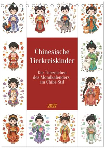 Chinesische Tierkreiskinder (Tischkalender 2027 DIN A5 hoch), CALVENDO Monatskalender: Die Tierzeichen des Mondkalenders im Chibi-Stil (CALVENDO Glaube)